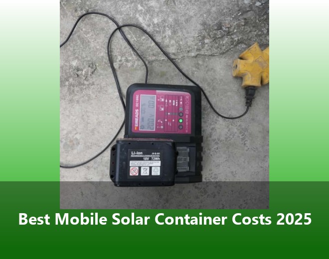 Best Mobile Solar Container Costs 2025
